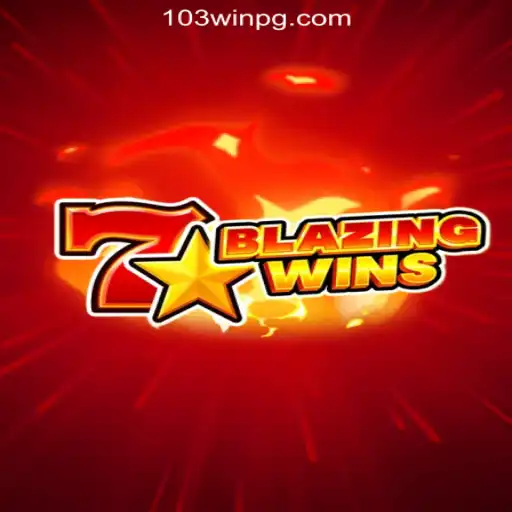 Exploring BlazingWins: The Thrill of 103Win.COM Oficial Slots Brasil #1