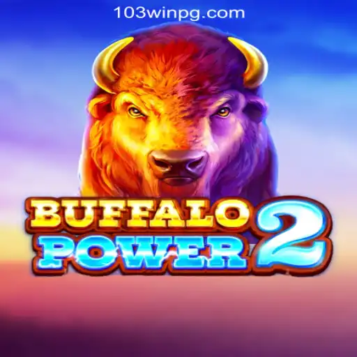 BuffaloPower2: A Thrilling Slot Experience with 103Win.COM Oficial Slots Brasil #1
