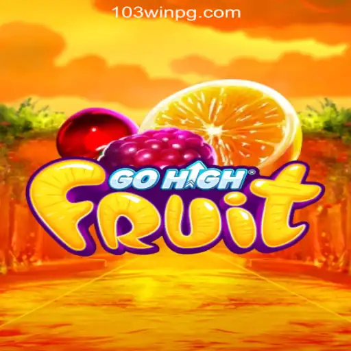 Discover the Exciting World of GoHighFruit with 103Win.COM Oficial Slots Brasil #1