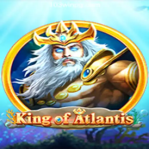 Dive into the Epic Adventure of KingofAtlantis with 103Win.COM Oficial Slots Brasil #1