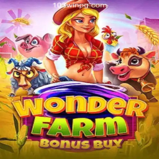 Exploring WonderFarmBonusBuy: The Top Slot Game at 103Win.COM Oficial Slots Brasil